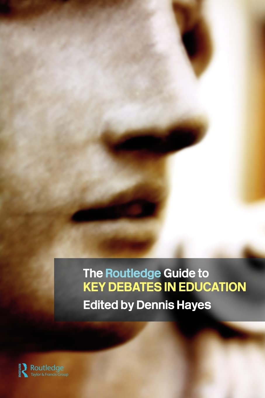 The RoutledgeFalmer Guide to Key Debates in Education,Used