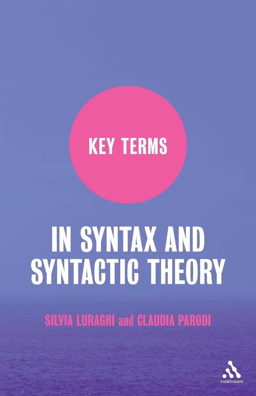 Key Terms in Syntax and Syntactic Theory,Used