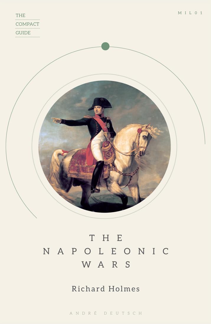 The Napoleonic Wars (The Compact Guide),Used