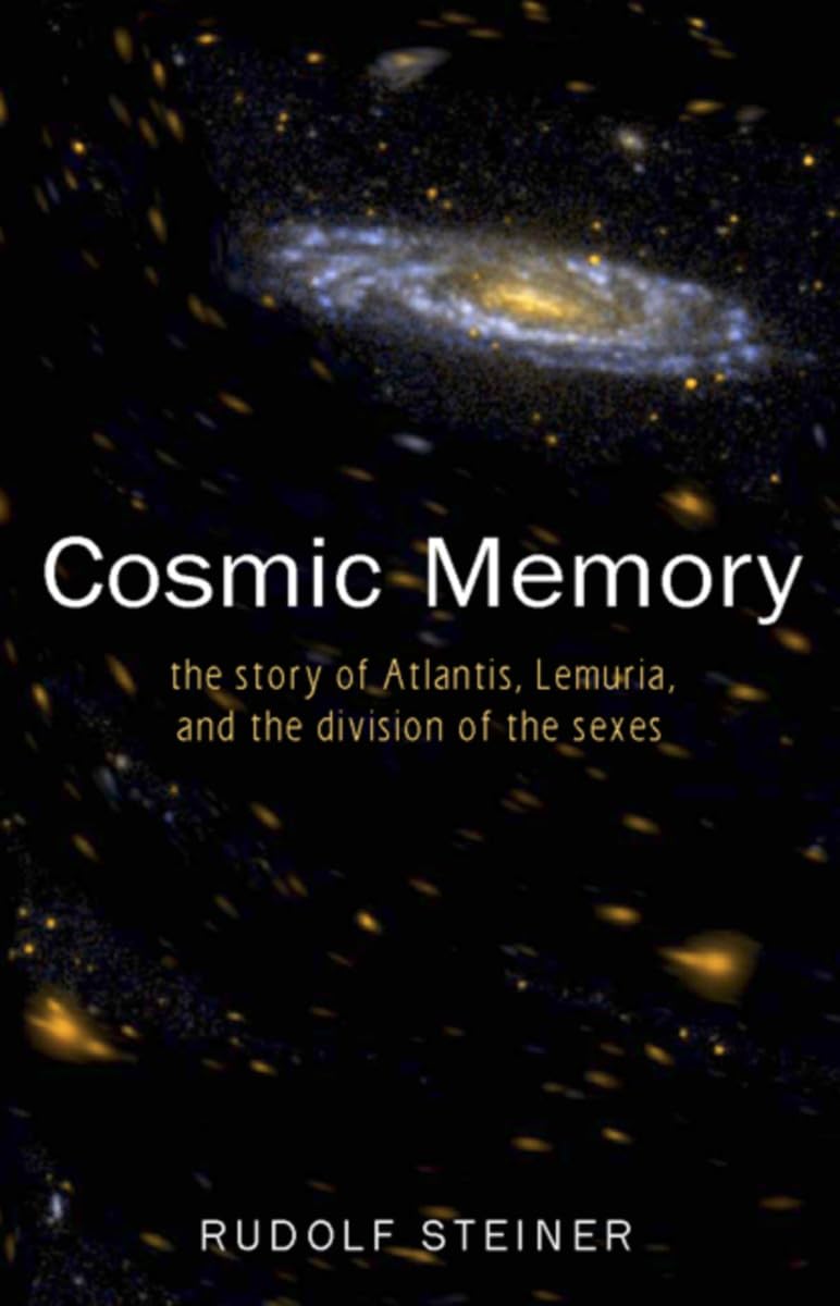 Cosmic Memory: The Story Of Atlantis, Lemuria, And The Division Of The Sexes,New