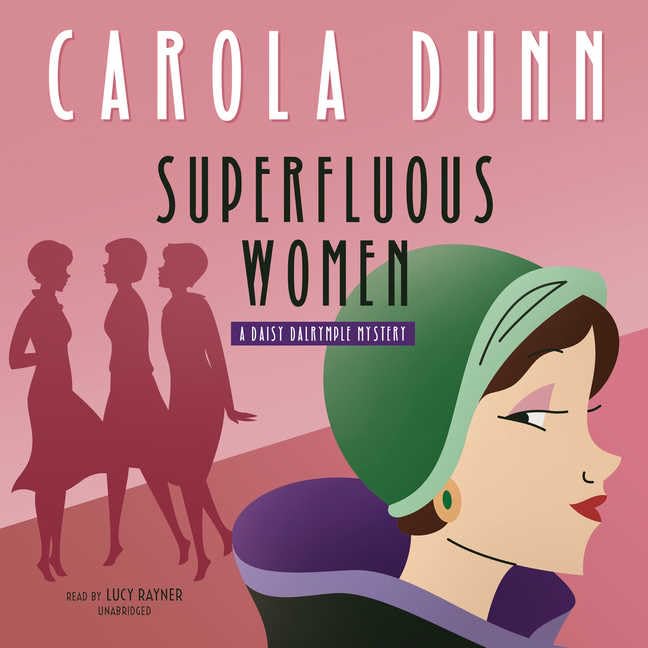 Superfluous Women: A Daisy Dalrymple Mystery (Daisy Dalrymple Mysteries, Book 22),Used