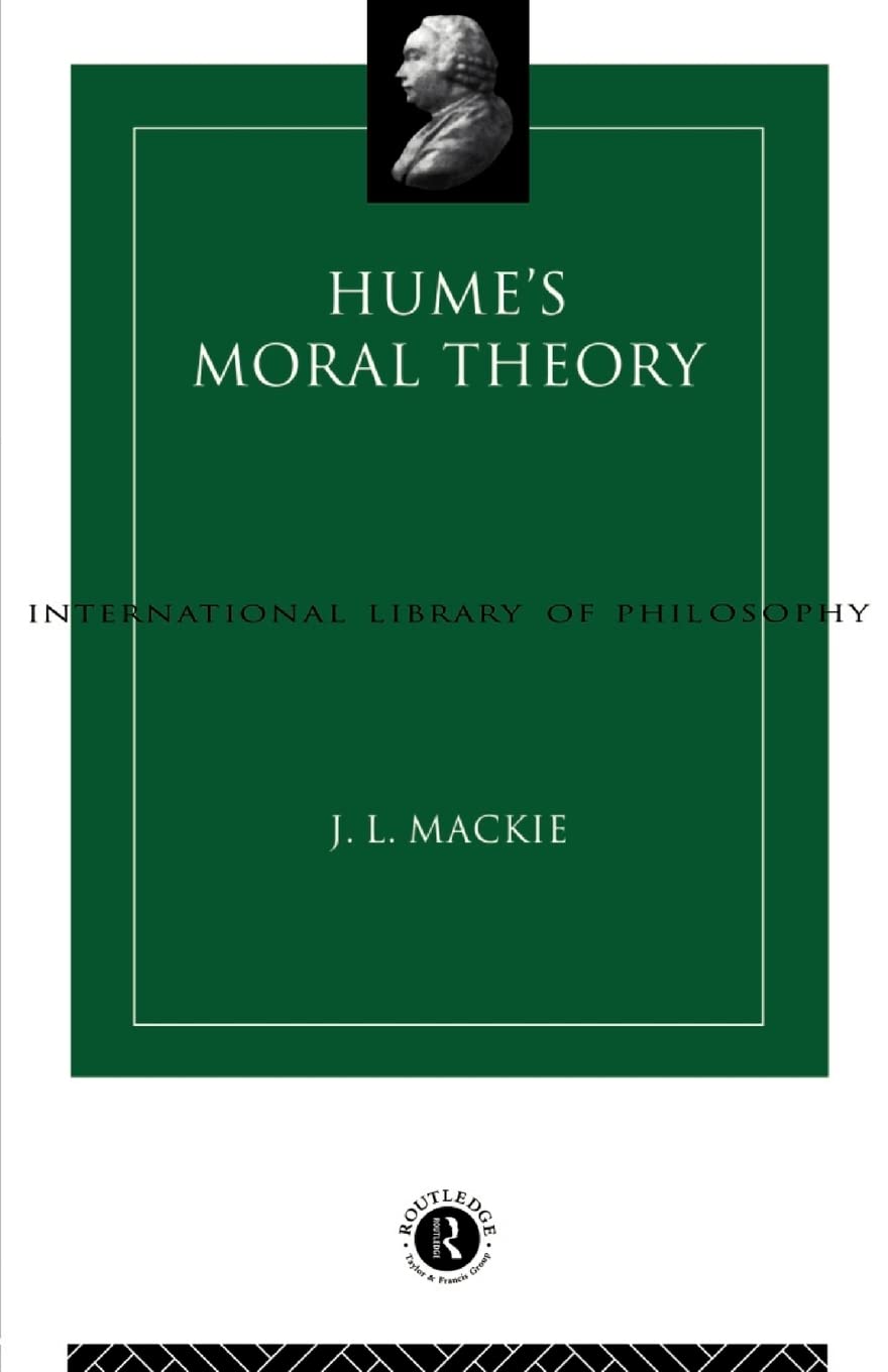 Hume'S Moral Theory (International Library Of Philosophy)