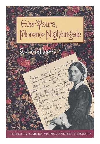 Ever Yours, Florence Nightingale: Selected Letters,Used