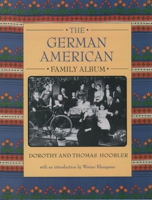 The German American Family Album (American Family Albums),Used