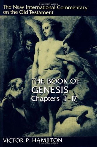 The Book of Genesis (New International Commentary on the Old Testament Series) 117 (New International Commentary on the Old Tes,Used
