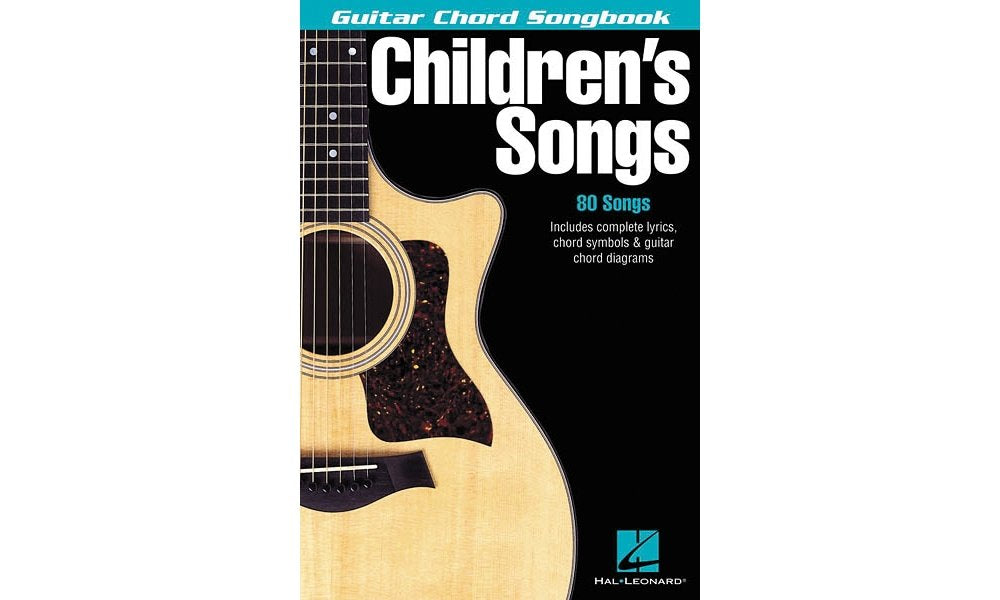 Childrens Songs  Guitar Chord Songbook: 80 Classic Kids Songs with Lyrics and Chords  Easy Guitar Songbook for Beginners  Hal L
