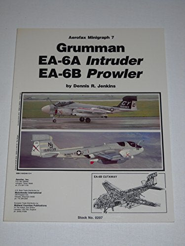 Grumman EA6A Intruder, EA6B Prowler  Aerofax Minigraph 7,New