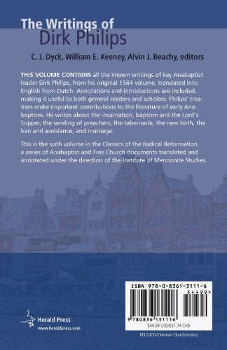 The Writings of Dirk Philips (CLASSICS OF THE RADICAL REFORMATION),Used