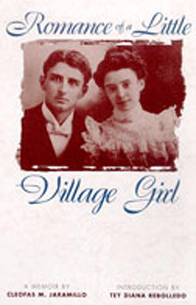 Romance of a Little Village Girl (Pas Por Aqu Series on the Nuevomexicano Literary Heritage),Used