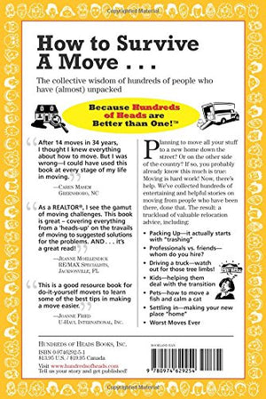 How to Survive A Move: by Hundreds of Happy People Who Did and Some Things to Avoid, From a Few Who Haven't Unpacked Yet (Hundre,Used