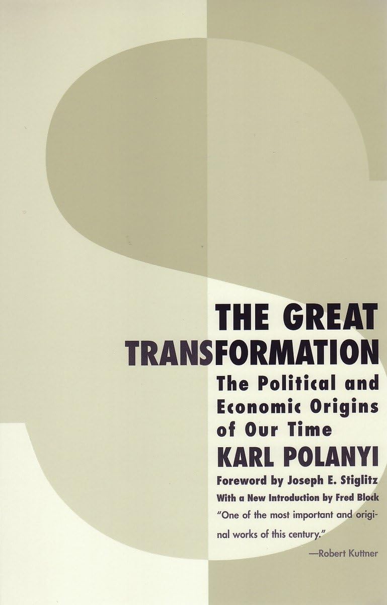 The Great Transformation: The Political and Economic Origins of Our Time,Used