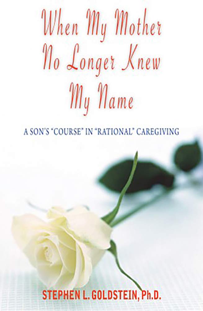 When My Mother No Longer Knew My Name: A Son's,New