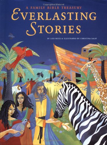 Everlasting Stories: A Family Bible Treasury,New