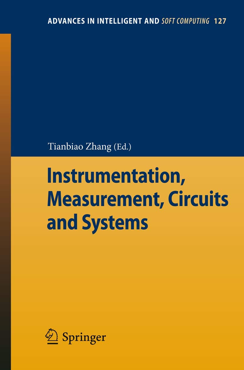 Instrumentation, Measurement, Circuits and Systems (Advances in Intelligent and Soft Computing, 127),Used