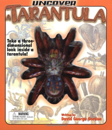 Uncover A Tarantula: Take A Threedimensional Look Inside A Tarantula! (Uncover Books)