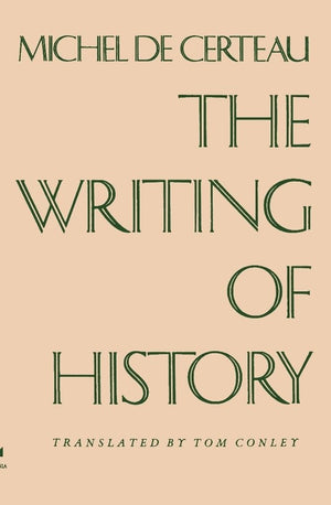 The Writing Of History (European Perspectives S)