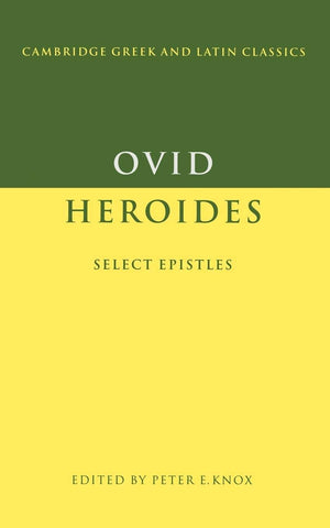 Ovid: Heroides: Select Epistles (Cambridge Greek and Latin Classics),Used