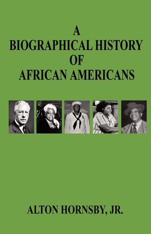 A Biographical History of African Americans,Used