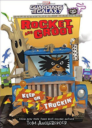 Rocket and Groot: Keep on Truckin'! (Marvel Middle Grade Novel),Used