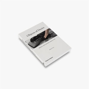 Objects Of Desire: Design And Society Since 1750,New