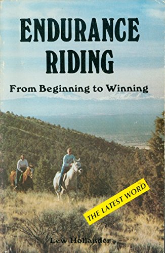 Successful Endurance Riding: The Ultimate Test of Horsemanship,New
