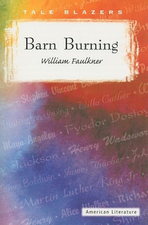 Barn Burning (Tale Blazers),New