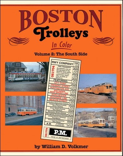 Boston Trolleys in Color: Volume 1: The North Side,Used