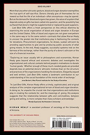 Last Best Gifts: Altruism And The Market For Human Blood And Organs