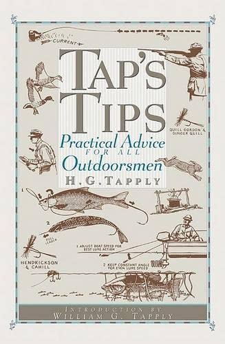 Tap's Tips: Practical Advice for All Outdoorsmen,Used