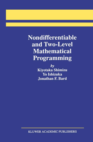 Nondifferentiable and TwoLevel Mathematical Programming,Used