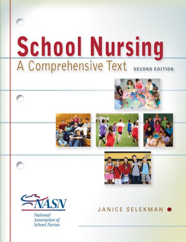 School Nursing: A Comprehensive Text,Used