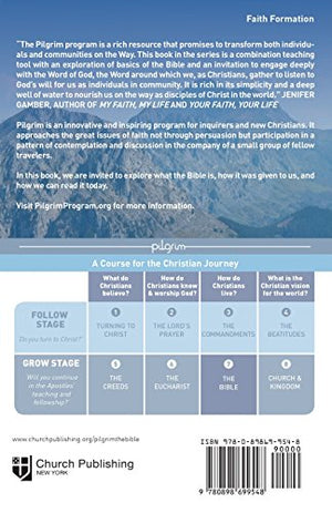 Pilgrim  The Bible: A Course for the Christian Journey,Used