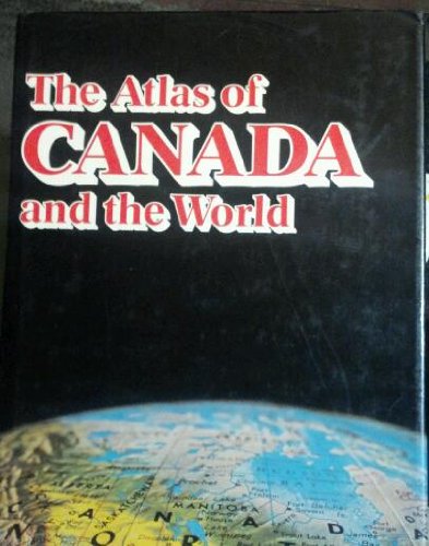 The Atlas of Canada and the World,Used