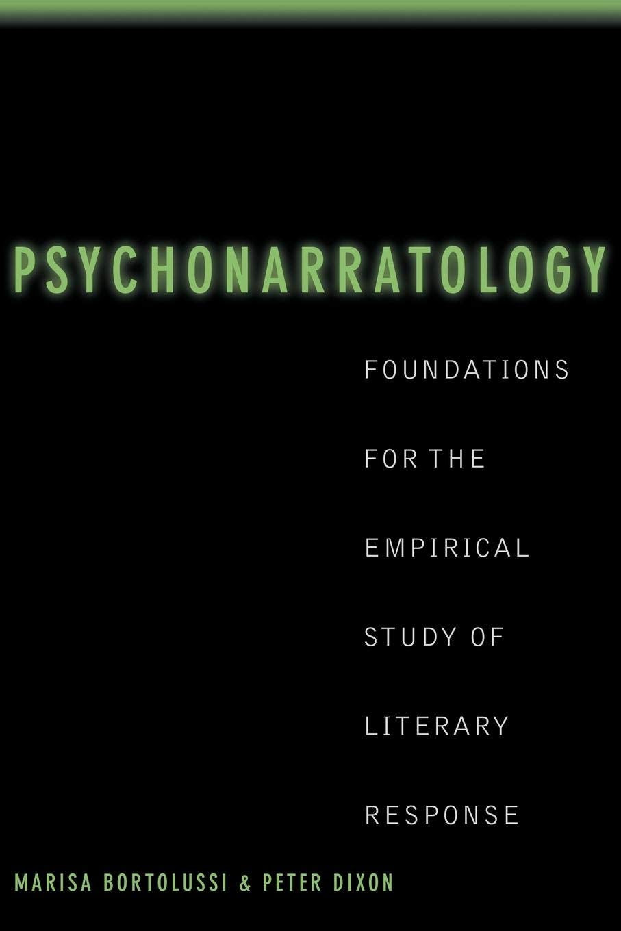 Psychonarratology: Foundations for the Empirical Study of Literary Response,New