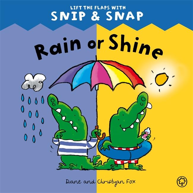 Rain Or Shine (Snip & Snap)