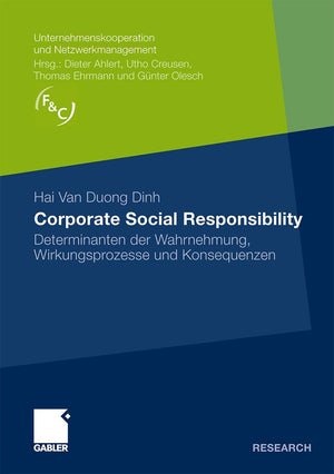 Corporate Social Responsibility: Determinanten der Wahrnehmung, Wirkungsprozesse und Konsequenzen (Unternehmenskooperation und N,Used