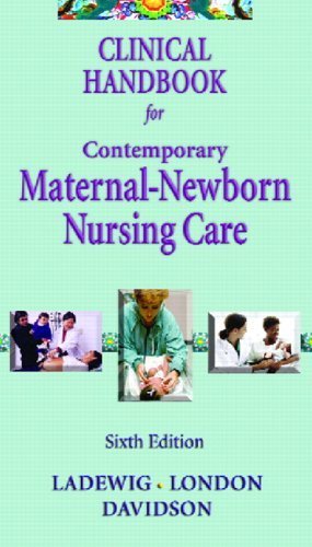 Clinical Handbook For Contemporary Maternalnewborn Nursing Care-used
