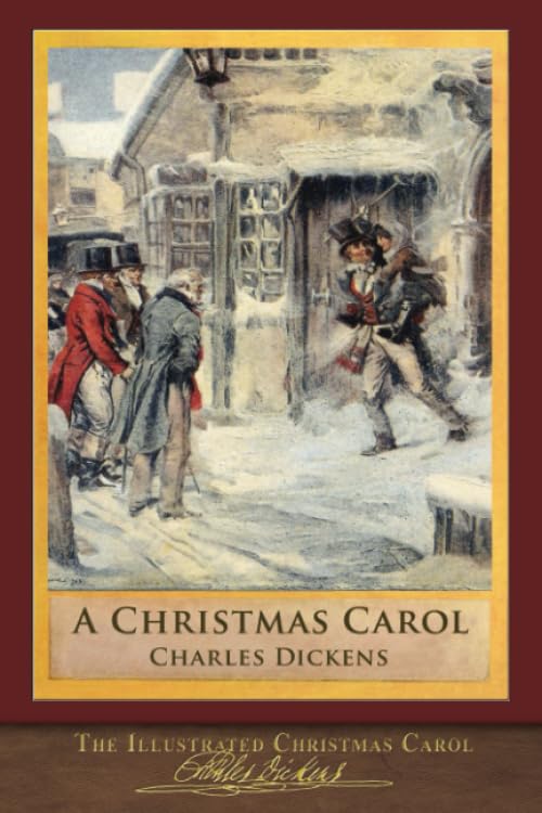 The Illustrated Christmas Carol: 200th Anniversary Edition,Used
