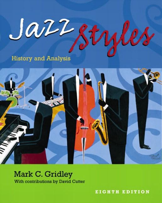 Jazz Styles: History and Analysis,New