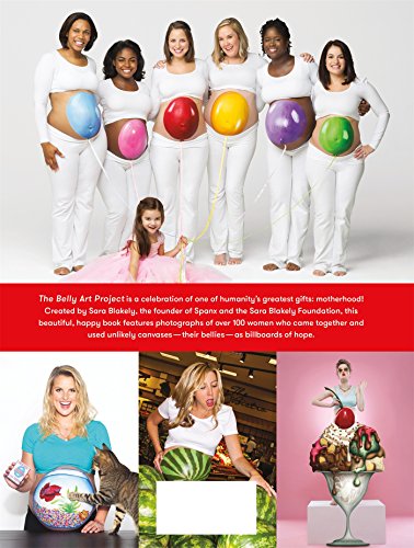 The Belly Art Project: Moms Supporting Moms,Used