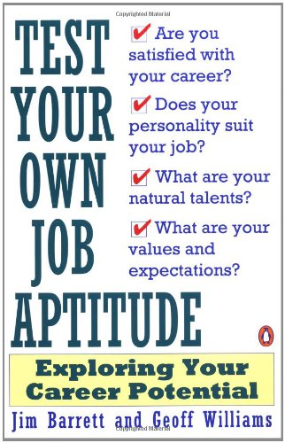 Test Your Own Job Aptitude: Exploring Your Career Potential,Used