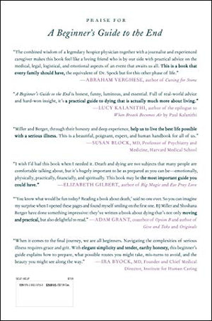 A Beginner's Guide to the End: Practical Advice for Living Life and Facing Death,New