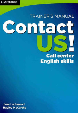 Contact US! Trainer's Manual: Call Center English Skills,Used