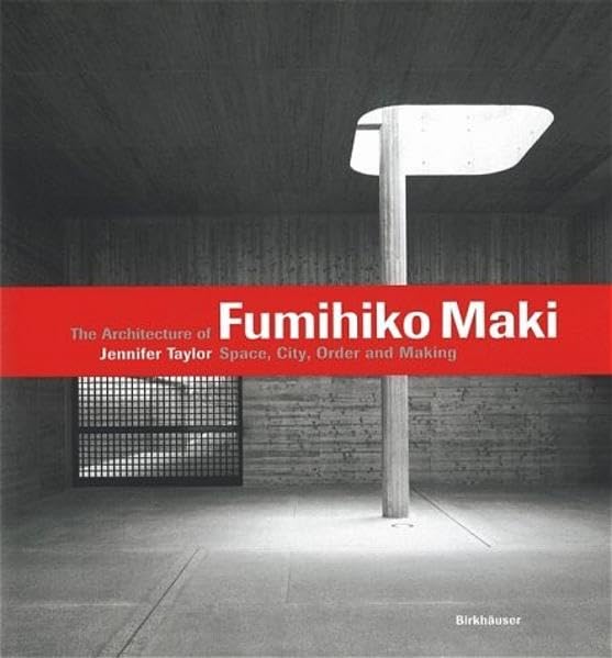 The Architecture of Fumihiko Maki,Used