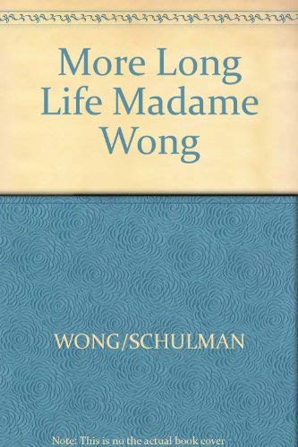 More LongLife Chinese Cooking from Madame Wong,Used