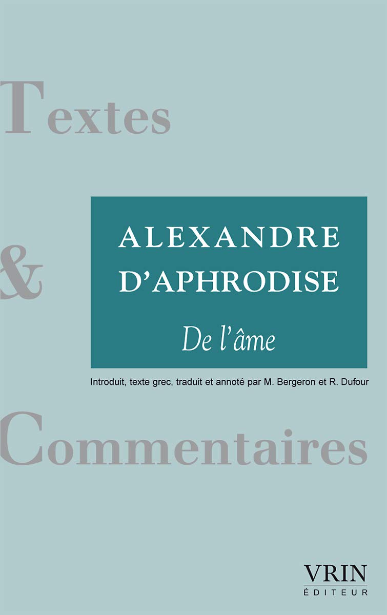 De L'Ame (Textes Et Commentaires) (French And Greek Edition)