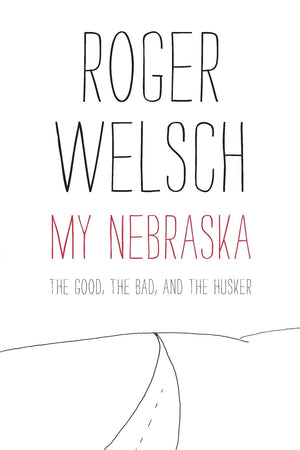 My Nebraska: The Good, The Bad, And The Husker,Used