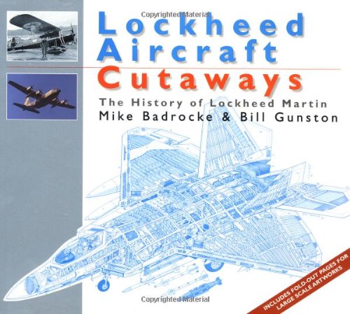 Lockheed Aircraft: The History of Lockheed Martin (Aircraft Cutaways),New