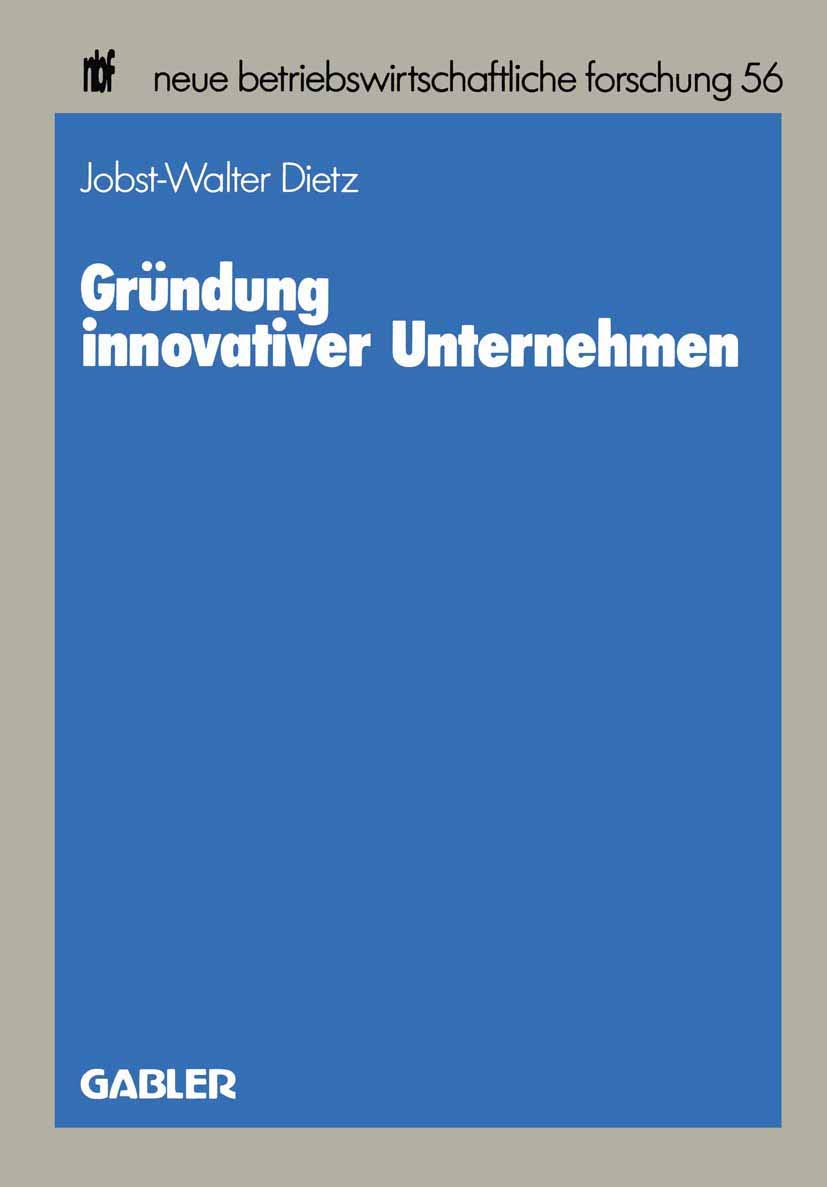 Grndung Innovativer Unternehmen (Neue Betriebswirtschaftliche Forschung (Nbf), 56) (German Edition),Used