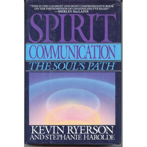 Spirit Communication: The Soul's Path,New